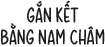 gắn kết bằng nam châm